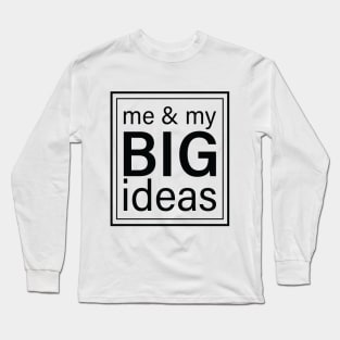 Me & My Big Ideas Long Sleeve T-Shirt